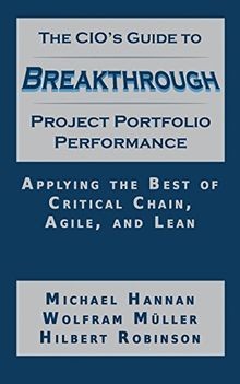 The CIOs Guide to Breakthrough Project Portfolio P... | Buch | Zustand sehr gut