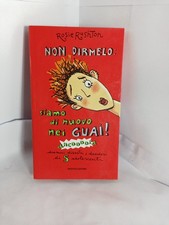 NON DIRMELO SIAMO DI NUOVO NEI GUAI!