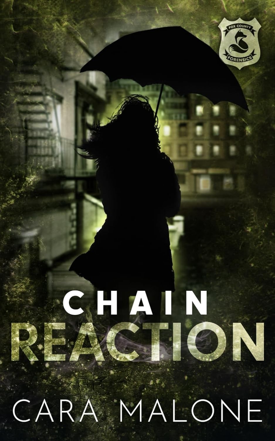 Chain Reaction: A Fox County Forensics Lesbian Romantic Suspense