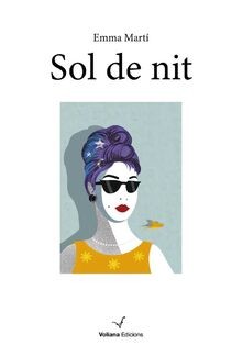 Sol de nit (Voliac, Band 77) von Martí, Emma | Buch | Zustand sehr gut