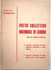 J 9940 OPUSCOLO PATTO COLLETTIVO NAZIONALE DI LAVORO (per gli Operai Agricoli...