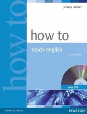 How to Teach English Book and DVD Pack by Jeremy Harmer Paperback / Mixed Media)