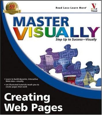 Master VISUALLY Creating Web Pages by Joe Kraynak