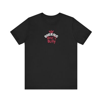 Pink Crown Women Girl Kindness Graphic T-Shirt 'Queens Don t Bully  Small-3X 