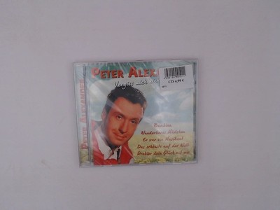 Vergiss Mich Nicht So Schnell Peter Alexander: