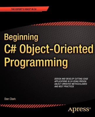 Beginning C# Object-Oriented Programming - 9781430235309