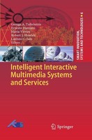 Intelligent Interactive Multimedia Systems And Services George A Tsihrintzis