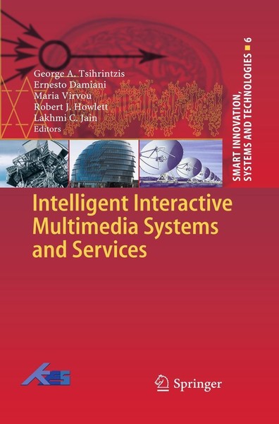 Intelligent Interactive Multimedia Systems And Services George A Tsihrintzis-image