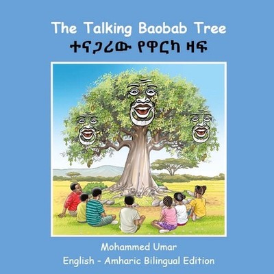 The Talking Baobab Tree: English-Amharic Bilingual Edition by Mohammed Umar (Amh