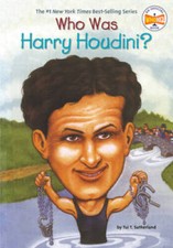 Who Was Harry Houdini? - Paperback By Sutherland, Tui - GOOD