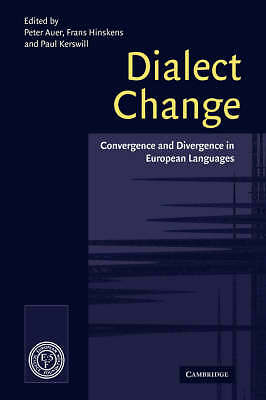 Dialect Change Convergence and Divergence in European Languages Auer Hinskens