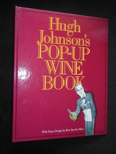 Hugh Johnson's Pop-up Wine Book (1989-1st) Ron Van Der Meer Pop Ups - Hardcover 
