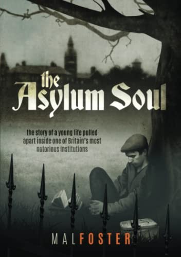 The Asylum Soul,Mal Foster