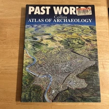Past Worlds Atlas of Archaeology by Renfrew, Collin 2003 HARDCOVER W/ DJ
