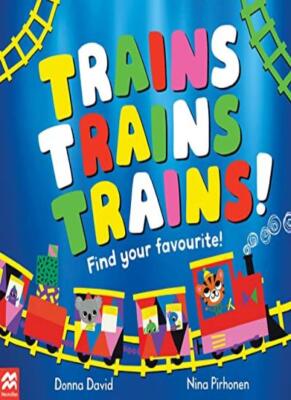 Trains Trains Trains!: Find Your Favourite (50 Vehicles to Follo