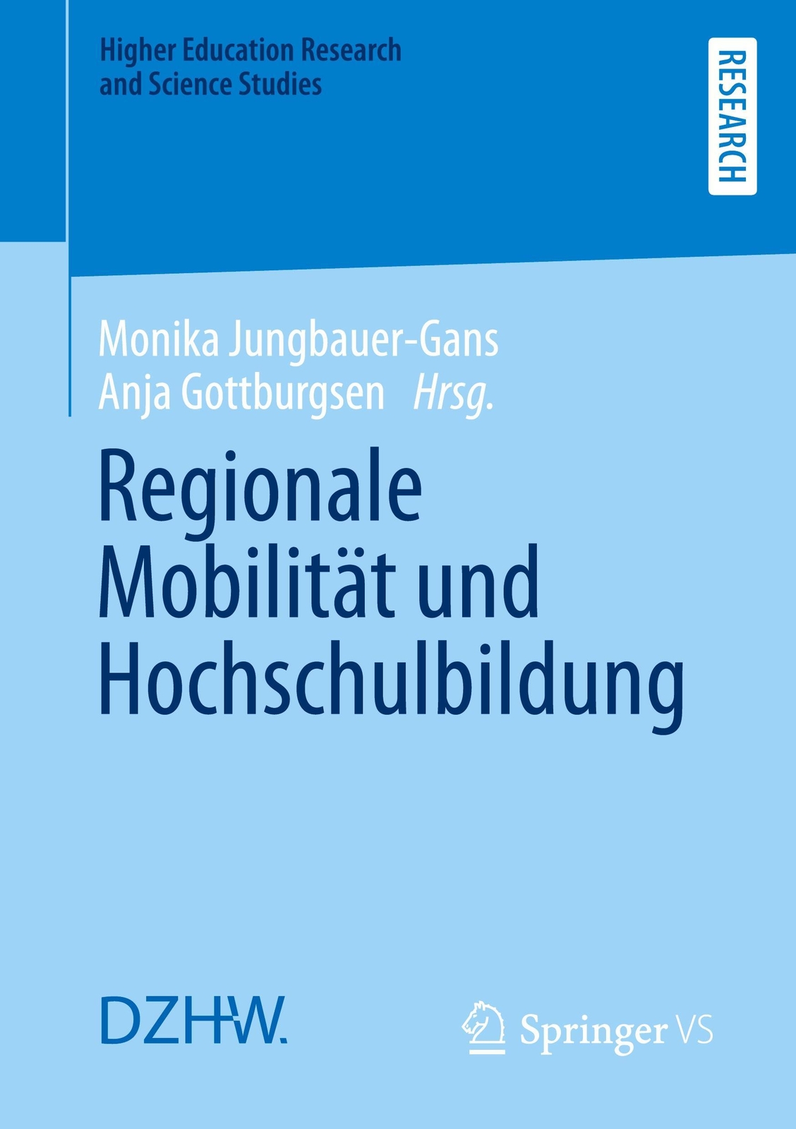 Regionale Mobilität Und Hochschulbildung Monika Jungbauer-gans