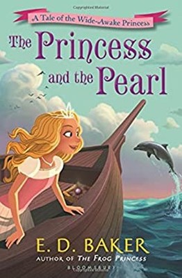 The Princess and the Pearl Hardcover E. D. Baker