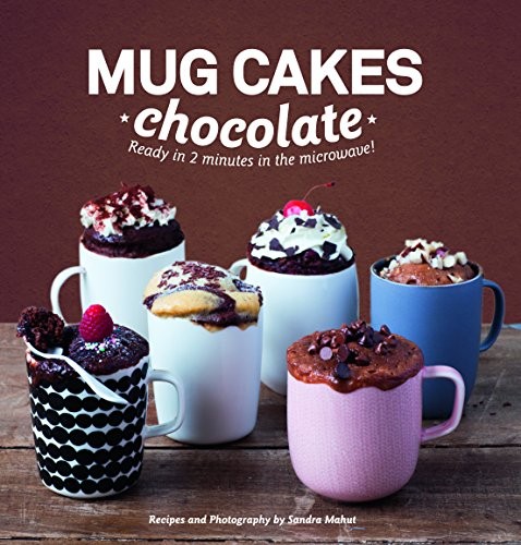 Mug Cakes Chocolate: Ready in Two Minutes in the Microwave!-Sand