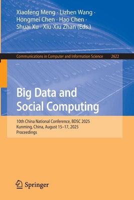 Big Data and Social Computing, Xiaofeng Meng