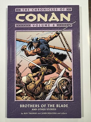 Chronicles of Conan Volume 8 - Brothers of the Blade - TPB GN - Buscema