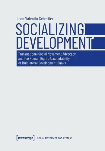 Thumbnail - Leon Valentin S Socializing Development – Transnational Social Mov