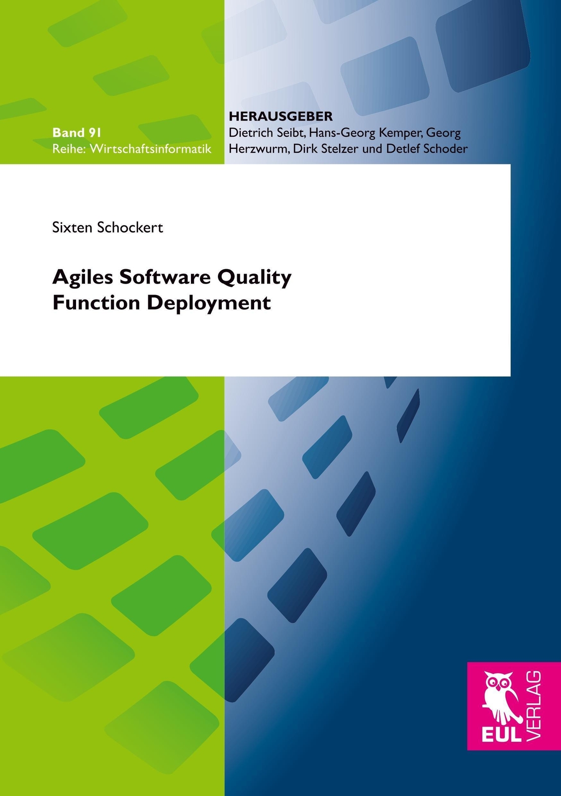 Thumbnail - Agiles Software Quality Function Deployment | Sixten Schockert |