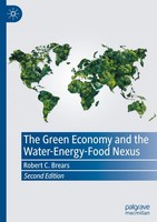 The Green Economy And The Water-Energy-Food Nexus Robert C. Brears