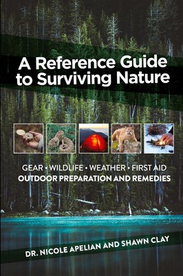 A Reference Guide to Surviving Nature | Nicole Apelian (u. a.) | Taschenbuch