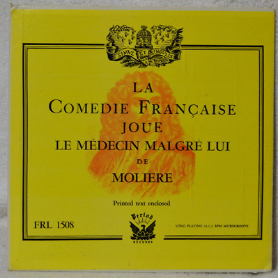 La Comedie Francaise Joue Le Medecin Malgre Lui De Moliere W Text Booklet Lp Ex Ebay
