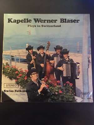 Kapelle Werner Blaser Plays In Switzerland Vinyl *SIGNED*