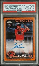 2024 Topps Chrome Update Colton Cowser Orange Wave Refractor RC Auto /25 PSA 10
