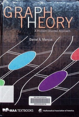 Graph theory a problem oriented approach Daniel A. Marcus. Marcus, Daniel A.: