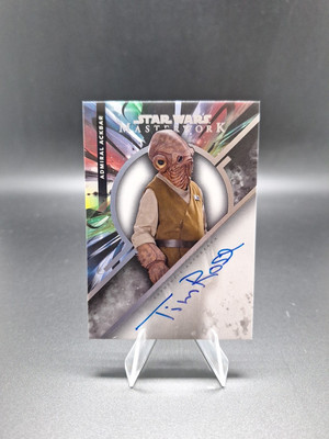 2022 Topps Star Wars Masterwork AUTO TIM ROSE AS ADMIRAL ACKBAR