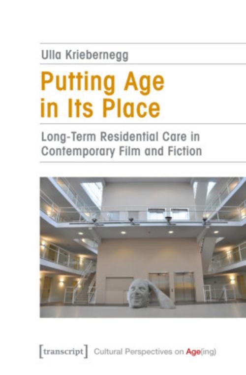 Putting Age in its Place Ulla Kriebernegg