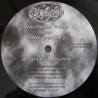 Michelle Cole and Mark Yardley - Give It To M (Vinyl 12'' - 1998 - UK - Original)