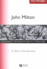 John Milton: A Short Introduction by Roy Flannagan (English) Paperback Book