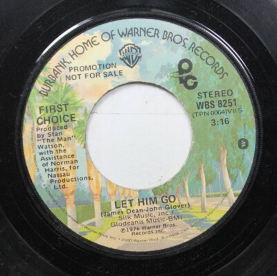 Soul Promo 45 First Choice - Let Him Go / Let Him Go On Wd Records
