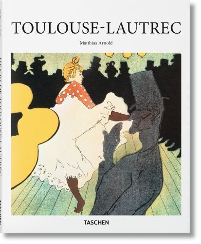 Henri de Toulouse-Lautrec: 1864-1901, Arnold, Matthias, 9783836534901 - Bild 1 von 1