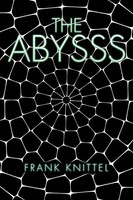 Frank Knittel | The Abysss | Taschenbuch | Englisch (2016) | AuthorHouse
