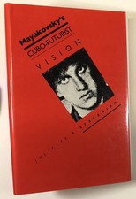 Juliette R Stapanian / Mayakovsky's Cubo-Futurist Vision 1st Edition 1986