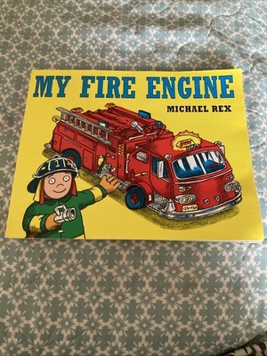 My Fire Engine (2001) by Michael Rex | eBay