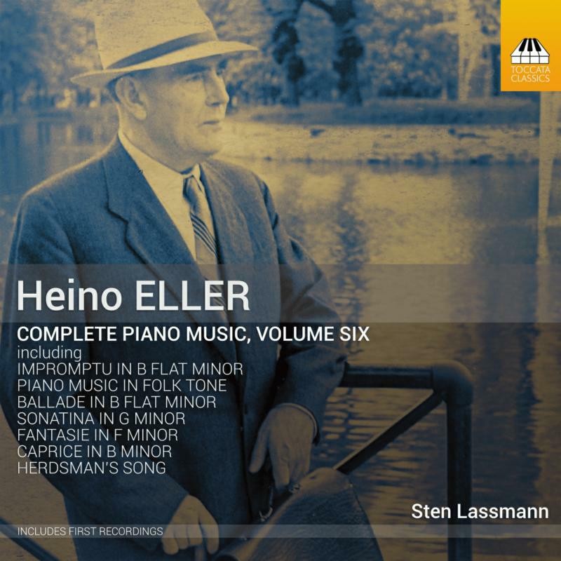 TOCC0475 Sten Lassmann Heino Eller: Complete Piano Music, Volume Six CD TOCC0475