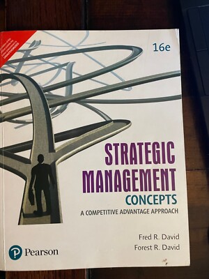 Strategic Management Concepts : A Competitive Advantage Approach