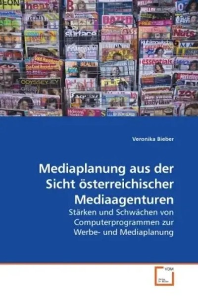 Veronika Bieber | Mediaplanung Aus Der Sicht öSterreichischer Mediaagenturen-image