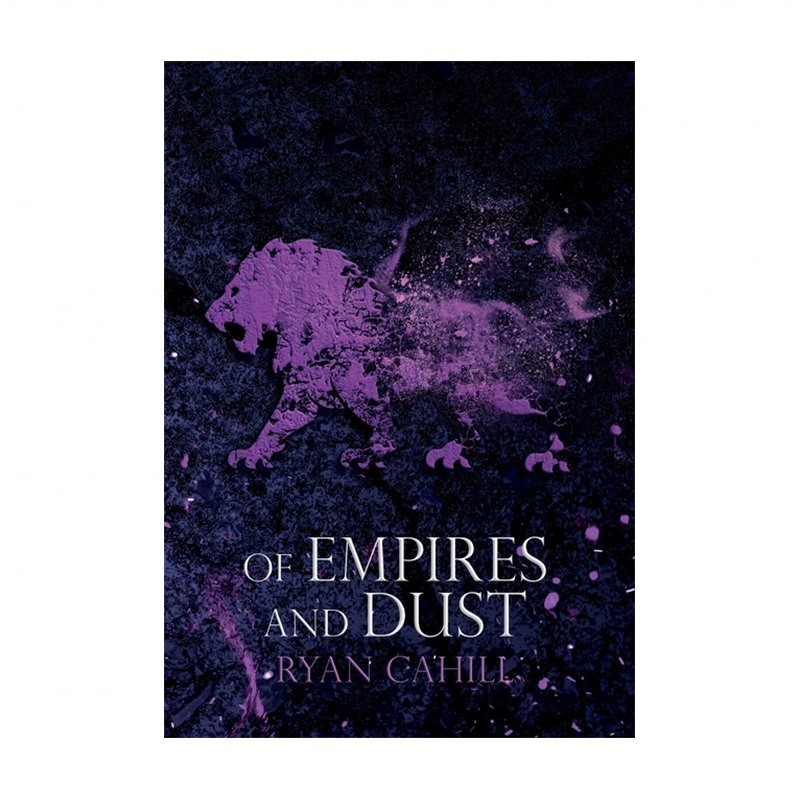 Of Empires and Dust Cahill Hardback