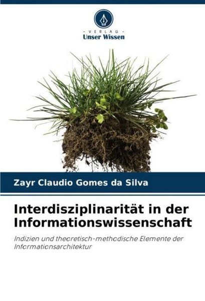 InterdisziplinaritäT In Der Informationswissenschaft Zayr Claudio Gomes Da ...-image