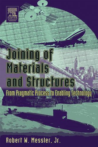 Joining of Materials and Structures Messler Hardback Butterworth-Heinemann