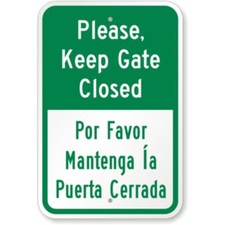 Bilingual Keep Gate Closed Aluminum Weatherproof 12" x 18" Sign