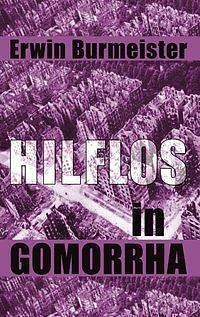 Hilflos In Gomorrha | Buch | 9783833008269