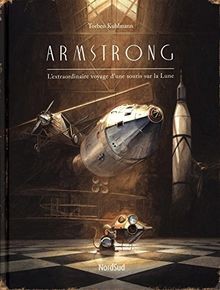 Armstrong : lextraordinaire voyage dune souris su... | Buch | Zustand sehr gut